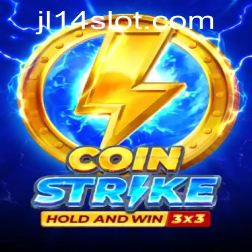 Unveiling the Exciting World of Coinstrike: The New Sensation with JL14