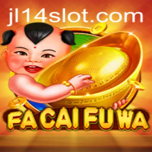 Exploring FaCaiFuWa: A Captivating Journey into the Realm of JL14