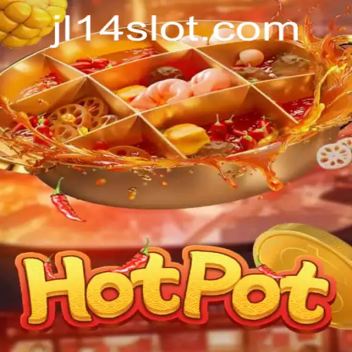 Unveiling the Excitement of Hotpot: The Game JL14