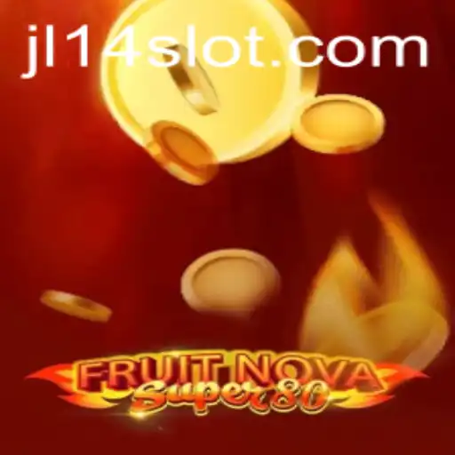 Dive into the Vibrant World of FruitNovaSuper80 with JL14