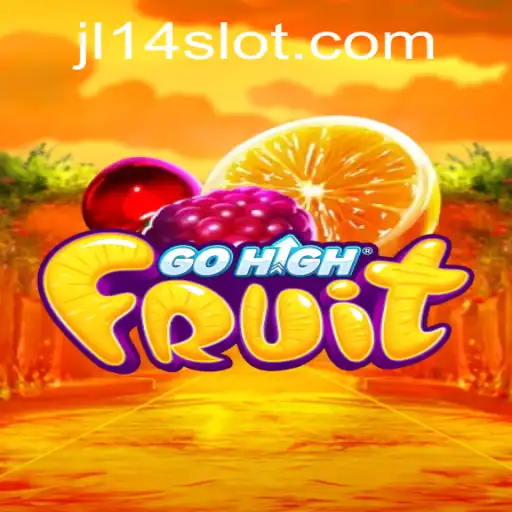 Discover the Exciting World of GoHighFruit: A Thrilling Adventure Awaits